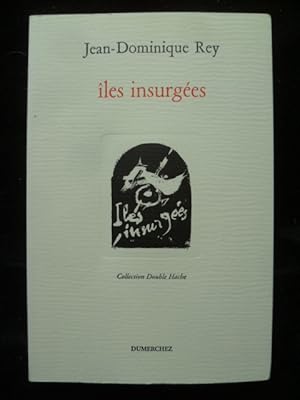 Imagen del vendedor de Iles insurges. a la venta por Librairie Christian Chaboud