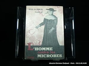 Imagen del vendedor de L'homme contre les microbes. Les maladies contagieuses dans l'histoire et la vie des hommes. a la venta por Librairie Christian Chaboud