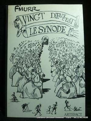 Imagen del vendedor de Vingt Dieux c'est le synode a la venta por Librairie Christian Chaboud