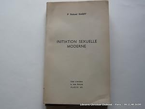 Seller image for Initiation sexuelle moderne for sale by Librairie Christian Chaboud