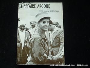 Image du vendeur pour L'affaire Argoud mis en vente par Librairie Christian Chaboud