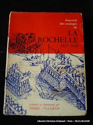 Seller image for Journal des assigs de la Rochelle. 1627-1628 for sale by Librairie Christian Chaboud