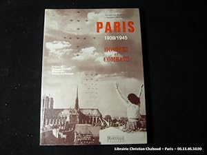 Immagine del venditore per Paris 1939-1945 Hommes et combats venduto da Librairie Christian Chaboud