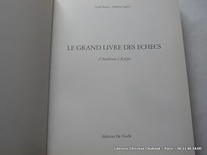 Seller image for Le Grand Livre des Echecs d'Andersen  Karpov for sale by Librairie Christian Chaboud