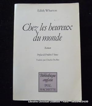 Seller image for Chez les heureux du monde for sale by Librairie Christian Chaboud