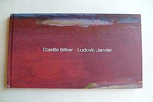 Seller image for Colette Bitker. Ludovic Janvier. for sale by Librairie Christian Chaboud