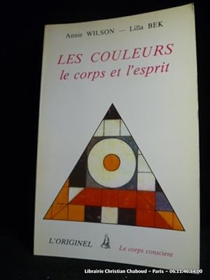 Imagen del vendedor de Les couleurs. Le corps et l'esprit a la venta por Librairie Christian Chaboud