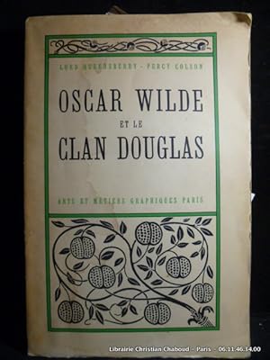 Seller image for Oscar Wilde et le Clan Douglas for sale by Librairie Christian Chaboud