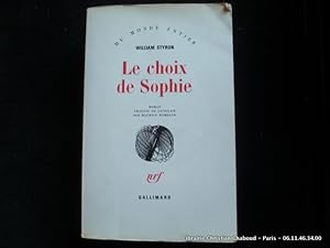 Seller image for Le choix de Sophie. for sale by Librairie Christian Chaboud