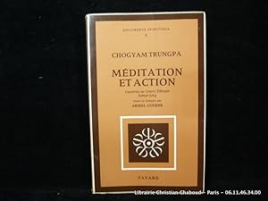 Image du vendeur pour Mditation et action. Causeries au Centre Tibtain Samye-Ling. mis en vente par Librairie Christian Chaboud