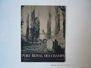 Imagen del vendedor de Port-Royal des Champs a la venta por Librairie Christian Chaboud