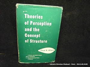 Image du vendeur pour Theories of Perception and the Concept of Structure: A Review and Critical Analysis with an Introduction to a Dynamic-Structural Theory of Behavior. mis en vente par Librairie Christian Chaboud