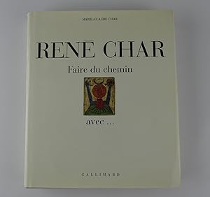 Image du vendeur pour Ren Char. Faire du chemin avec. mis en vente par Librairie Christian Chaboud
