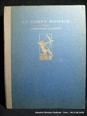 Imagen del vendedor de Le corps humain et l'origine de la forme humaine. a la venta por Librairie Christian Chaboud