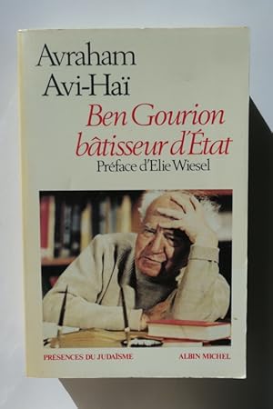 Seller image for Ben Gourion, btisseur d'Etat for sale by Librairie Christian Chaboud