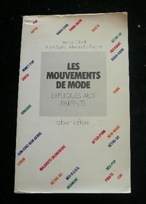 Imagen del vendedor de Les mouvements de mode expliqus aux parents. a la venta por Librairie Christian Chaboud