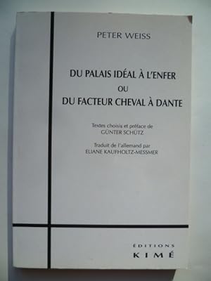 Seller image for Du Palais Idal  l'enfer ou du Facteur Cheval  Dante. for sale by Librairie Christian Chaboud