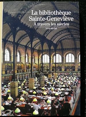 Image du vendeur pour La bibliothque Sainte-Genevive  travers les sicles mis en vente par Librairie Christian Chaboud