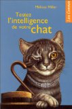 Seller image for Testez l'intelligence de votre chat for sale by Librairie Christian Chaboud