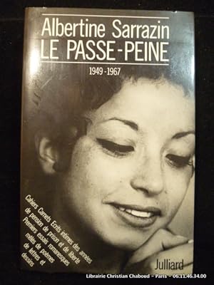 Bild des Verkufers fr Le passe-peine 1947-1967 zum Verkauf von Librairie Christian Chaboud