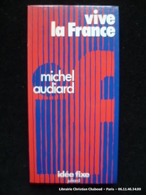 Image du vendeur pour Vive la France mis en vente par Librairie Christian Chaboud