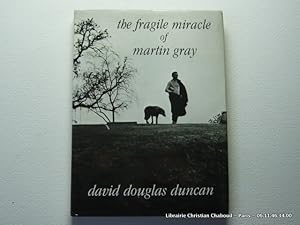 Seller image for Fragile Miracle of Martin Gray. Signed. for sale by Librairie Christian Chaboud