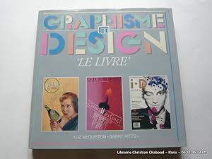 Seller image for GRAPHISME ET DESIGN. LE LIVRE for sale by Librairie Christian Chaboud