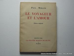 Seller image for Le voyageur et l'amour. for sale by Librairie Christian Chaboud