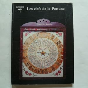 Seller image for Les clefs de la Fortune. 6 mai - 15 juin 1987. Les dossiers du Muse national des arts et traditions populaires for sale by Librairie Christian Chaboud