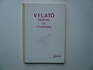 Seller image for Vilat. Dessins de Telephone. Prface de Xavier. Texte de Jean Adhemar. Ouvrage enrichi d'un dessin original en couleurs. for sale by Librairie Christian Chaboud