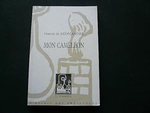 Image du vendeur pour Mon camlon, suivi de huit lettres indites mis en vente par Librairie Christian Chaboud