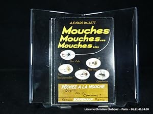 Bild des Verkufers fr Mouches Mouches Mouches. Pchez  la mouche. Quoi ? O ? Comment ? zum Verkauf von Librairie Christian Chaboud