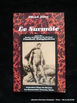 Image du vendeur pour Le Surmle. Suivi de Gestes et opinions du Docteur Faustroll, Pataphysicien. mis en vente par Librairie Christian Chaboud