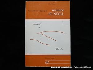 Seller image for La pense thologique de Maurice Zundel. Pauvret et libration. for sale by Librairie Christian Chaboud