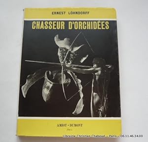 Seller image for Chasseur d'orchides for sale by Librairie Christian Chaboud
