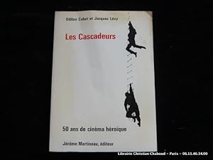 Imagen del vendedor de Les cascadeurs. 50 ans de cinma hroque a la venta por Librairie Christian Chaboud