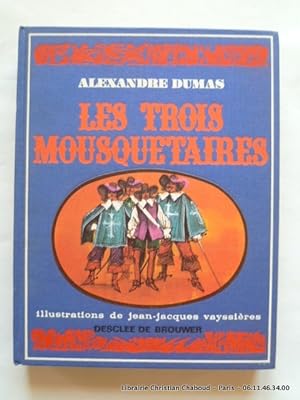 Image du vendeur pour Les Trois Mousquetaires. mis en vente par Librairie Christian Chaboud