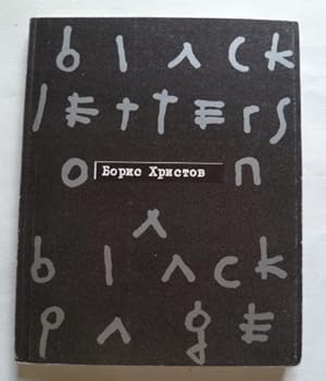 Bild des Verkufers fr Boris Hristov. Black letters on a black page zum Verkauf von Librairie Christian Chaboud