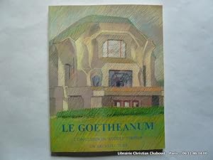 Image du vendeur pour Le Goetheanum. L'impulsion de Rudolf Steiner en architecture. mis en vente par Librairie Christian Chaboud