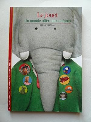 Imagen del vendedor de Le jouet. Un monde offert aux enfants. a la venta por Librairie Christian Chaboud
