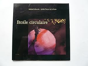 Bild des Verkufers fr Etoile circulaire zum Verkauf von Librairie Christian Chaboud