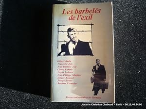 Immagine del venditore per Les Barbels de l'exil : tudes sur l'migration allemande et autrichienne (1938-1940) venduto da Librairie Christian Chaboud