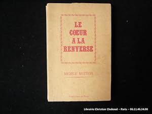 Seller image for Le coeur  la renverse for sale by Librairie Christian Chaboud