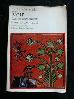 Seller image for Voir. Les enseignements d'un sorcier yaqui. for sale by Librairie Christian Chaboud