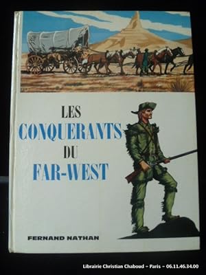 Imagen del vendedor de Les conqurants du Far-west. a la venta por Librairie Christian Chaboud