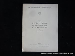 Seller image for La documentation homoepathique XXV Le contrle de l'imprgnation des granules for sale by Librairie Christian Chaboud