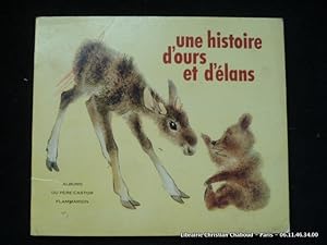 Image du vendeur pour Une histoire d'ours et d'lans mis en vente par Librairie Christian Chaboud