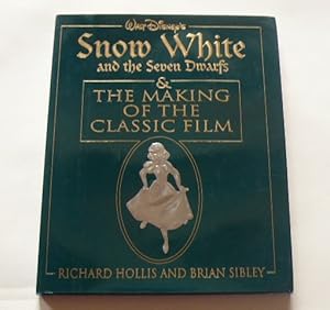Imagen del vendedor de Walt Disney's Snow White and the Seven Dwarfs & The making of the classic film a la venta por Librairie Christian Chaboud