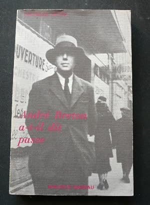 Seller image for Andr Breton a-t-il dit passe for sale by Librairie Christian Chaboud