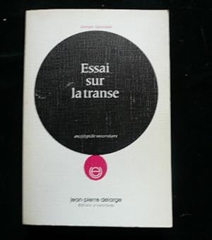 Seller image for Essai sur la transe. I Le matrialisme hystrique. for sale by Librairie Christian Chaboud